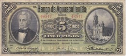 BILLETE DE MEXICO DE 5 PESOS DEL AÑO 1910 BANCO DE AGUASCALIENTES  (BANKNOTE) MUY RARO - Messico