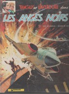 BD TANGUY ET LAVERDURE - LES ANGES NOIRS DE CHARLIER ET JIJE - EDITION DE 1980 ( PEU COMMUNE ) VOIR LES SCANNERS - Tanguy Et Laverdure