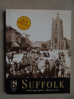 Vintage - Livre Anglais Suffolk Photographic Mémories By Clive Tully 2002 - Europa