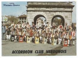 CARTE PROMOTIONNELLE GROUPE MUSIQUE ACCORDEON CLUB VERDUNOIS MUSICIENS VERDUN, VEDETTE FRATELLI CROSIO, PUB BP, MEUSE 55 - Verdun