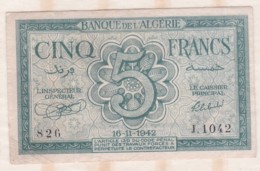 Banque De L Algérie. 5 Francs. 16 -11 - 1942 Alphabet J.1042 N° 826 - Algeria