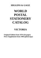 Higgins & Gage WORLD POSTAL STATIONERY CATALOG VICTORIA (PDF-FILE) - Postal Stationery