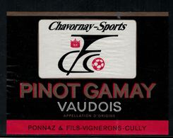 Etiquette De Vin //  Pinot-Gamay Vaudois  F.C. Chavornay-Sports - Football