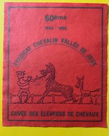 10895 -  50e Anniversaire 1990 Syndicat Chevalin De La Valléede Joux Suisse Cuvée Des Eleveurs - Pferde