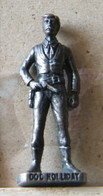 (SLDN°59) KINDER FERRERO, SOLDATINI IN METALLO FAMOSI COWBOY SERIE 2 85/93 DOC HOLLIDAY  BRUNITO - Metallfiguren