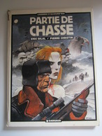 1984 PARTIE DE CHASSE DE ENKI BILAL & PIERRE CHRISTIN (Abîmé) - Bilal