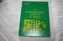 GASTALDI   VALLERY-RADOT / Le Remembrement Agricole Et Rural - Derecho