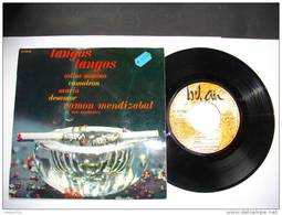 RAMON MENDIZABAL / TANGOS TANGOS  /  BEL 45 EP 211 260 MEDIUM - Musicals