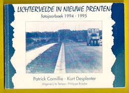 Fotojaarboek 1994-95 LICHTERVELDE IN 102 NIEUWE PRENTEN * ©1995 108blz Heemkunde Geschiedenis Erfgoed Histoire Z919 - Lichtervelde