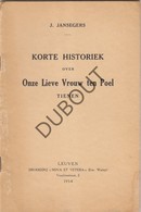 TIENEN Korte Historiek Onze Lieve Vrouw Ten Poel - Drukkerij Nova Et Vetera Leuven 1954  (N790) - Vecchi