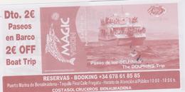 SPAIN-ESPAGNE -SPANIEN - COSTASOL - 2 X  Ticket For Boat Trip -voyage En Bateau   2 Scans - Europe