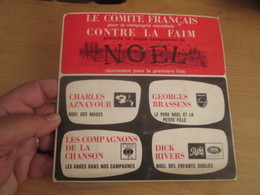 ISQUE 45T COMITE FRANCAIS CONTRE LA FAIM Des Haricots " AZNAVOUR / BRASSENS / RIVERS / COMPAGNONS DE LA CHANSON - Compilaties