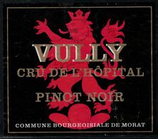 Etiquette De Vin // Vully ,Pinot Noir, Cru De L'Hôpital - Professions