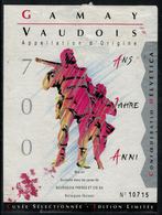 Etiquette De Vin // Gamay-Vaudois, Vin Du 700ème - 700 Years Of Swiss Confederation