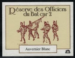 Etiquette De Vin // Auvernier Blanc, Réserve Des Officiers Du Bat Car 2 - Militares