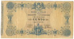 100 LIRE BIGLIETTO CONSORZIALE REGNO D'ITALIA 30/04/1874 BB+ - Biglietti Consorziale