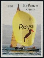 Etiquette De Vin // Gamay, Bateau "Royal - Segelboote & -schiffe