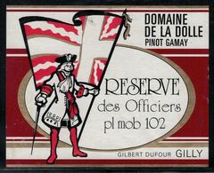 Etiquette De Vin // Pinot-Gamay, Réserve Des Officiers De La Place Mob 102 - Militares