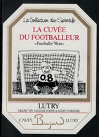 Etiquette De Vin // Lutry, La Cuvée Du Footballeur - Voetbal