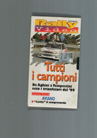 VHS RALLY VIDEO TUTTI CAMPIONI DA AGHINI A TEMPESTINI 1999 AVIANO LUCKY - Travel