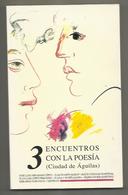 3 Encuentros Con La Poesía Ciudad De Águilas - ENCUENTROS CON LA POESÍA (3º. 1999. Águilas-Murcia)  ENCUENTROS CON LA - Poëzie