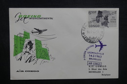 CONGO - Enveloppe Du 1er Vol Leopoldville  / Bruxelles En 1963 - L 37264 - Autres & Non Classés