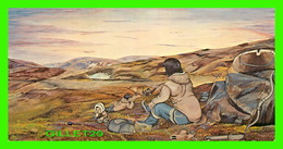 FROBISHER BAY, NWT - ARTIST, HENRY EVALUARDJUK - FROM FORBISHER INN'S COLLECTION - PHOENIX OFFSET - DIMENSION 9 X 17 Cm - Autres & Non Classés