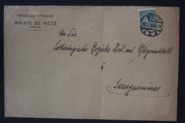 France Retourné En France  De L'Alsace METZ, Timbre Francais, Cachet Allemagne 22-3-1919 - Cartas & Documentos