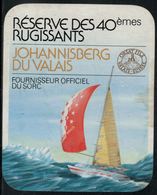 Etiquette De Vin // Johannisberg Du Valais, Réserve Des 40ème Rugissants - Sailboats & Sailing Vessels