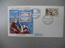 FDC Saint-Pierre Et Miquelon   1967  N° 377  Télévision - Briefe U. Dokumente