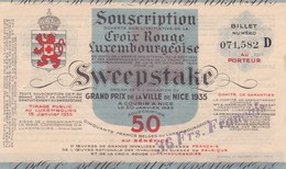 BILLET CROIX ROUGE LUXEMBOURGEOISE  , SWEEPSTAKE Grand Prix De Nice 1935 Serie D - Lussemburgo