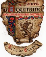 Jolie Etiquette De Vin Fruité D'Aquitaine Années 50. Bergerac. - Bergerac