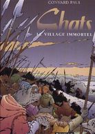 Chats T 04 Le Village Immortel  EO TBE DARGAUD  03/1998 Convard Paul  (BI2) - Chats