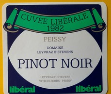 11429 -  Cuvée Libérale 1982 Pinot Noir De Peissy  Suisse Pour Parti Libéral - Politique (passée Et Récente)