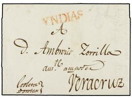 MEXICO. 1807 (2 Octubre). HABANA A VERACRUZ. Marca YNDIAS En Rojo Estampado A La Llegada A Veracruz. - Autres & Non Classés