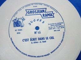 C'EST ECRIT DANS LE CIEL☛Fromage De Gruyère La Vache Grosjean Disque Vinyle Souple 45T Publicitaire Flexi-MUSIQUE COLLEC - Ediciones De Colección