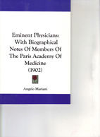Ang. MARIANi Eminent Physicians With Notes Of Members Of The Academy Of Medicine - Pharmakologie