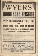 Wyers Dordtsche Reisgids - Winterdienst 1931-1932 Voor Spoor, Boot, Veer, Tram En Autobus - Tourismus