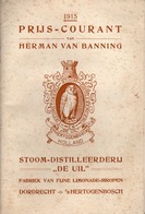 Prijs-courant 1915 Van Herman Van Banning - Stoom-Distilleerderij "de Uil" - Dordrecht 's Hertogenbosch - Holland - Cuisine & Vins