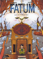 Fatum T 04 Le 9ème Cartel EO BE DARGAUD  09/2001  Froideval Francard (BI2) - Fatum