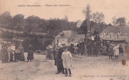 BAIS          PLACE DU CALVAIRE - Bais