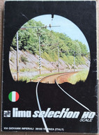 CATALOGO LIMA SELECTION HO SCALE IN ITALIANO ( CART 70) - Modellismo
