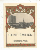 étiquette ,vin De BORDEAUX , SAINT EMILION ,modéle N° 484 - Bordeaux