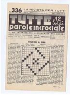 LA RIVISTA PER TUTTI - TUTTE PAROLE INCROCIATE  - NUOVA - 9 OTTOBRE 1941 - Games