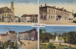 Löbau * Mehrbild, Bahnhof, Königsplatz, Kaiser Wilhelm Denkmal, Markt Mit Rathaus * Deutschland * AK742 - Loebau