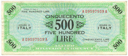 500 LIRE OCCUPAZIONE AMERICANA IN ITALIA BILINGUE FLC A-A 1943 A BB/SPL - Occupation Alliés Seconde Guerre Mondiale