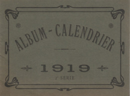 Album-calendrier : 1919 : LYON - Grand Bazar De Lyon - On Y Trouve Tout - 2é Série - ( Format 19cm X 14cm ) - Grossformat : 1901-20