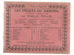 Partition Musicale Ancienne ,LES DELICES DU DANCING ,Camille POLLIN ,1 Er Piston Ou Bugle Si B , Frais Fr 2.50 E - Scores & Partitions