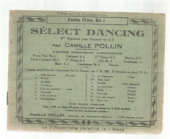 Partition Musicale Ancienne , SELECT DANCING ,Camille POLLIN , Petite Flûte Ré B , Frais Fr 2.50 E - Partitions Musicales Anciennes