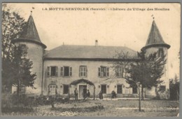 CPA 73 - La Motte Servolex - Chateau Du Village Des Moulins - La Motte Servolex